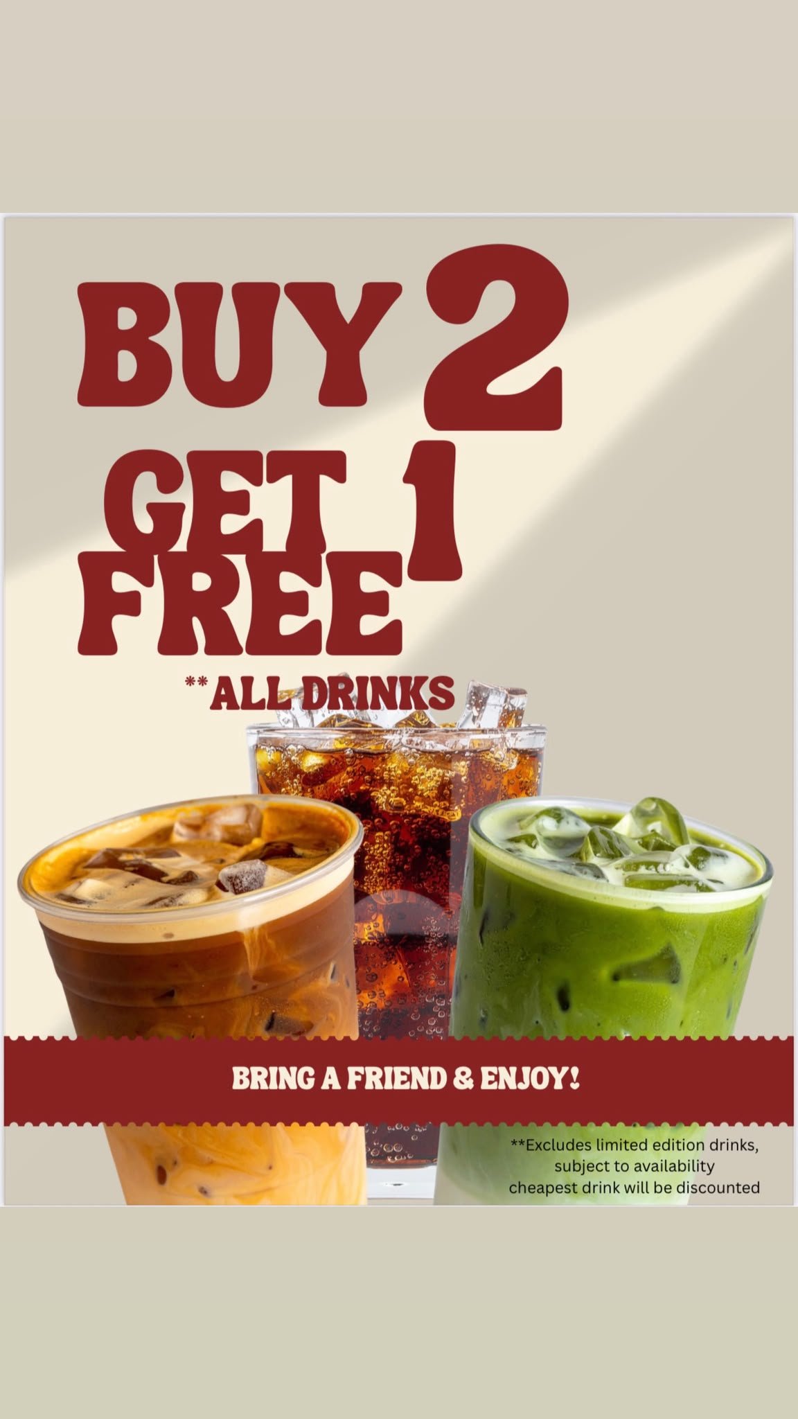 Buy 2 Get 1 Free — All Drinks